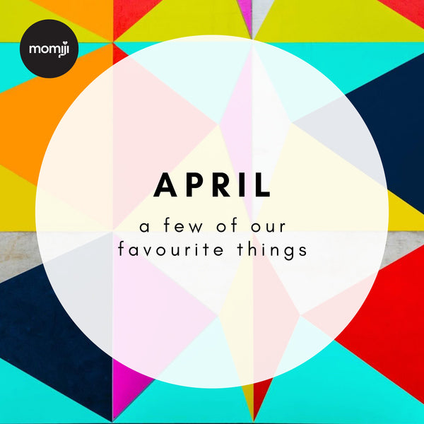 April Monthly Favourites