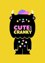 Load image into Gallery viewer, CUTE BUT CRANKY
